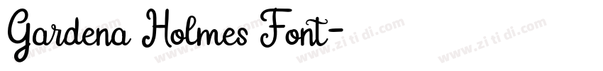 Gardena Holmes Font字体转换